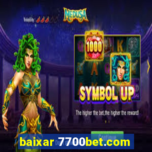 baixar 7700bet.com